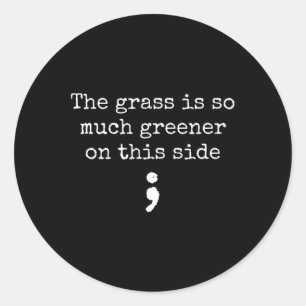Greener Gr Suicide Prevention Awareness Semicolon Classic Round Sticker