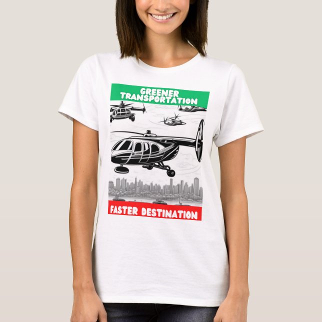 Greener Transportation Faster Destination for UAM T-Shirt (Front)