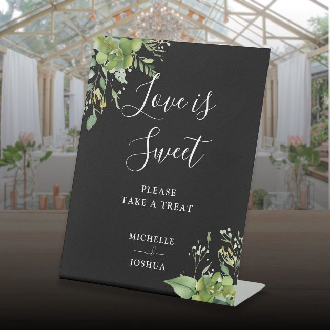 Greenery Black And White Love Is Sweet Favours Pedestal Sign (Greenery Black And White Love Is Sweet Favors Pedestal Sign)