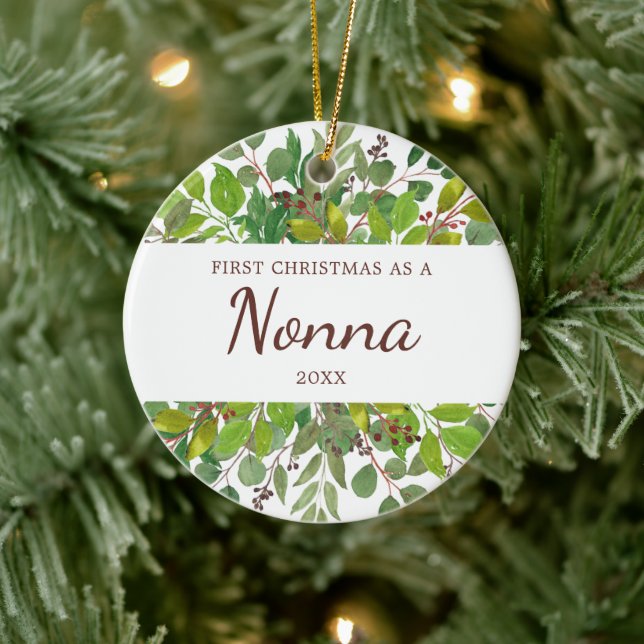 Greenery Personalised First Christmas As A Nonna Ceramic Ornament (Tree)