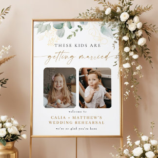 Greenery These Kids Are Getting Married Rehearsal Poster