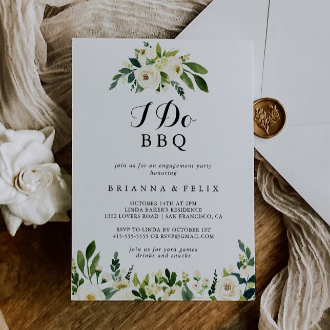 Greenery White Floral I Do BBQ Engagement Party Invitation (Creator Uploaded)