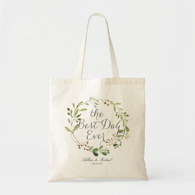 Greenery Wreath the Best Day Ever Tote Bag (Front)