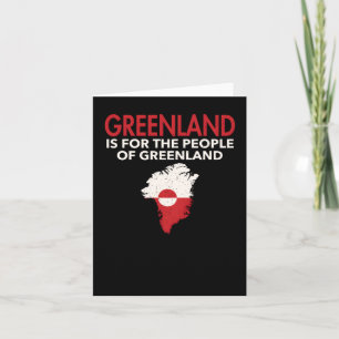 Greenland Is For The People Of Greenland  Card