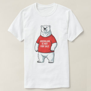Greenland Is Not For Sale Polar Bear T-Shirt