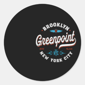 Greenpoint Brooklyn New York Classic Round Sticker