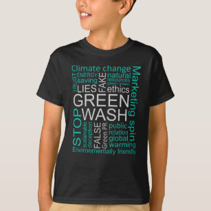 Greenwash Fake Lies Deception T-Shirt