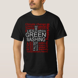 Greenwashing Fake Lies Deception T-Shirt
