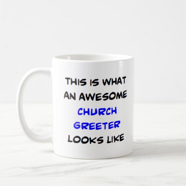 greeter church, awesome coffee mug (Left)