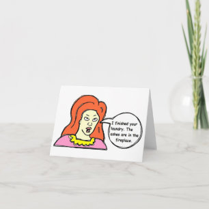 Greeting card/Just Because card - humourous