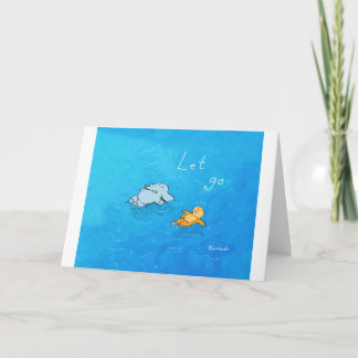 Greeting Card - Let Go