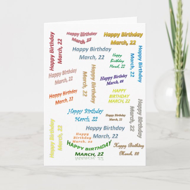 Greeting Card March, 22 Birthday (Front)