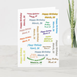 Greeting Card March, 26 Birthday