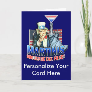 Greeting Card - Martinis Should be Tax Free