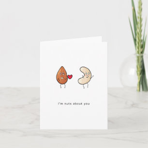 Greeting card, Nuts about you, funny card, nuts Card
