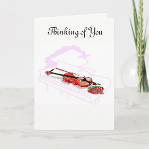 Greeting Card :Thinking of You Violin & Piano