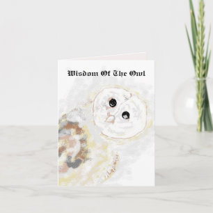 Greeting Card :Wisdom Of The Owl