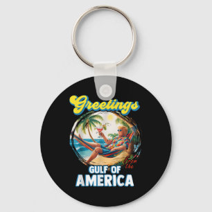 Greeting From The Gulf Of Us America Trump  Key Ring