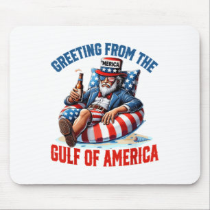 Greeting From The Gulf Of Usa America Trump Patrio Mouse Pad