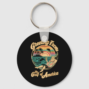Greeting From The Patriotic Gulf Key Ring