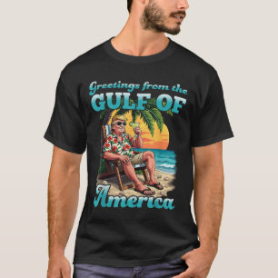 Greeting From The Patriotic Gulf Of Usa America T-Shirt