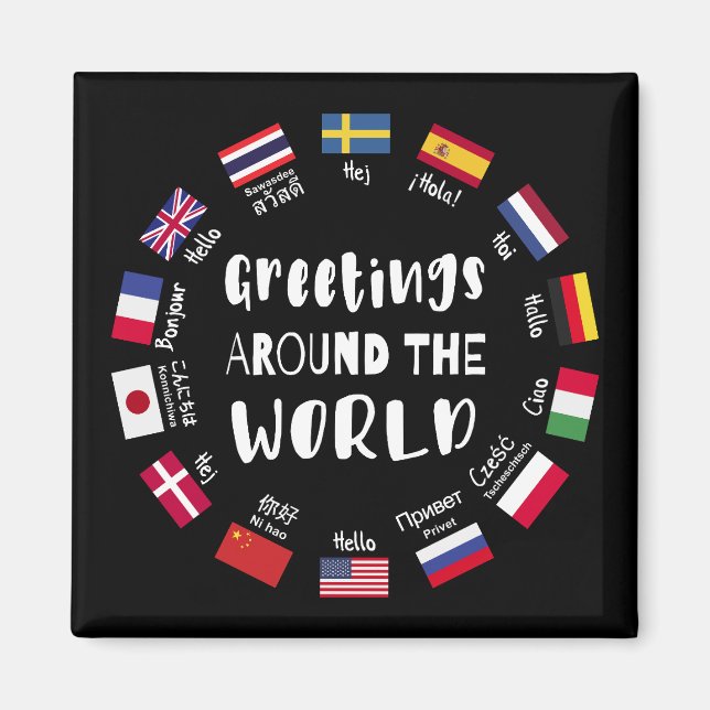 Greetings around the world - Hello in all language Magnet (Front)