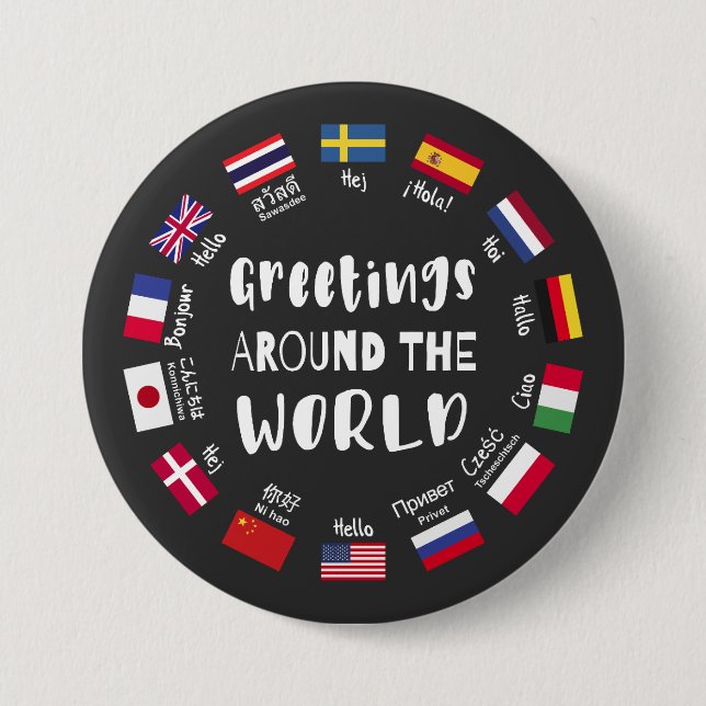 Greetings around the world, Hello in all languages 7.5 Cm Round Badge (Front)