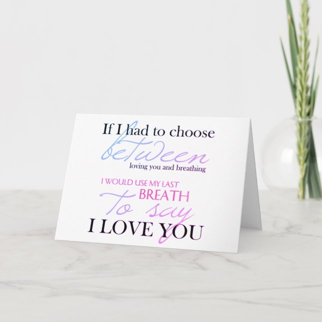 Greetings Card - Love Quote (Front)