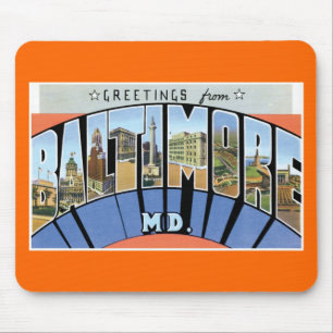 Greetings from Baltimore, Maryland! Mouse Pad