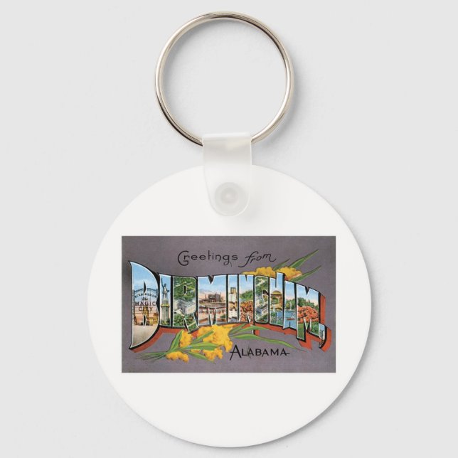Greetings from Birmingham, Alabama Key Ring (Front)