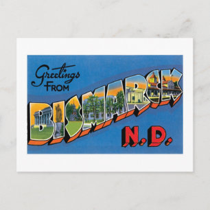 Greetings from Bismarck, North Dakota! Postcard