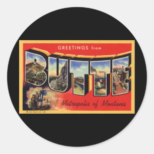 Greetings from Butte Metropolis of Montana Classic Round Sticker