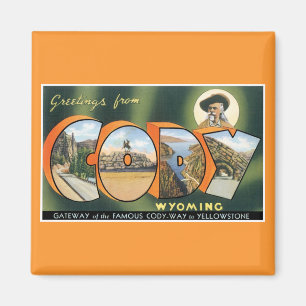 Greetings from Cody, Wyoming! Vintage Post Card Magnet