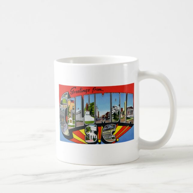 Greetings from Columbia South Carolina Coffee Mug (Right)