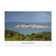 Greetings from Croatia, Primosten