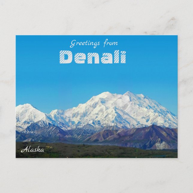 Greetings from Denali Alaska Post Card Scenic (Front)