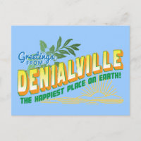 Greetings from Denialville - denial