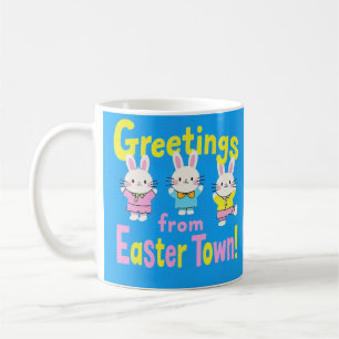Greetings from Easter Town Coffee Mug
