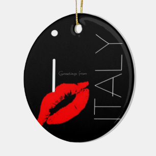 Greetings from Italy Red Lipstick Love Kiss Ceramic Ornament