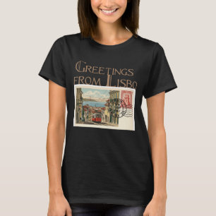 Greetings from Lisbon T-Shirt
