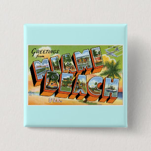 Greetings from Miami Beach, Florida! 15 Cm Square Badge