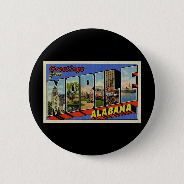 Greetings from Mobile Alabama 6 Cm Round Badge (Front)