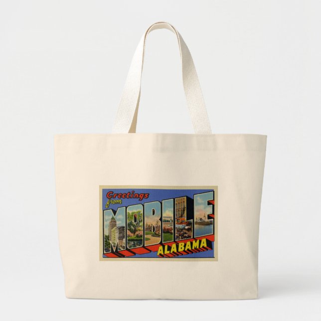 Greetings from Mobile Alabama Large Tote Bag (Front)