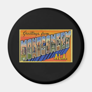 Greetings from Montgomery Alabama Magnet