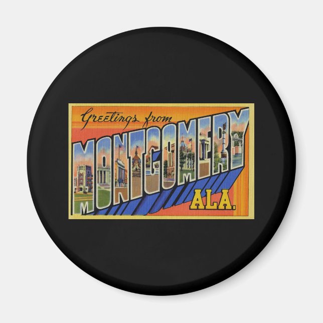 Greetings from Montgomery Alabama Magnet (Front)