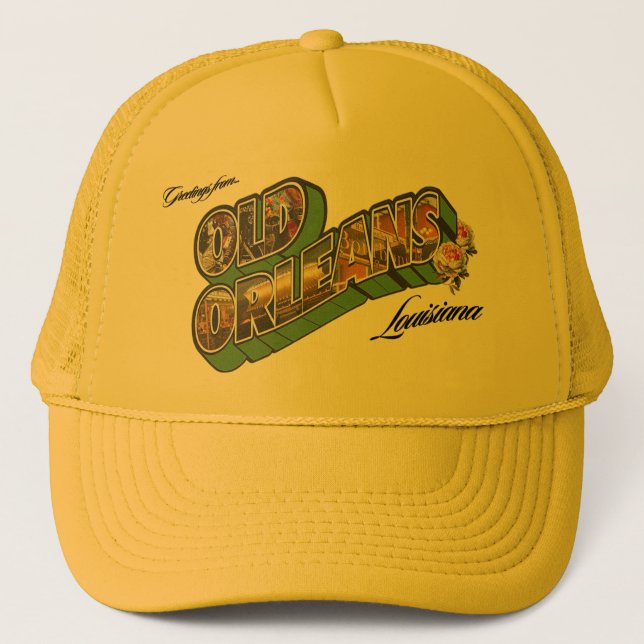 "Greetings From Old Orleans" Trucker Hat (Front)