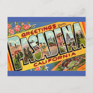 Greetings from Pasadena Ca. Travel Postcard