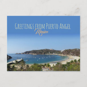 Greetings from Puerto Angel, Mexico Postcard