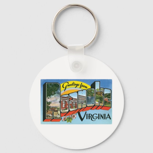 Greetings from Roanoke, Virginia Key Ring (Front)