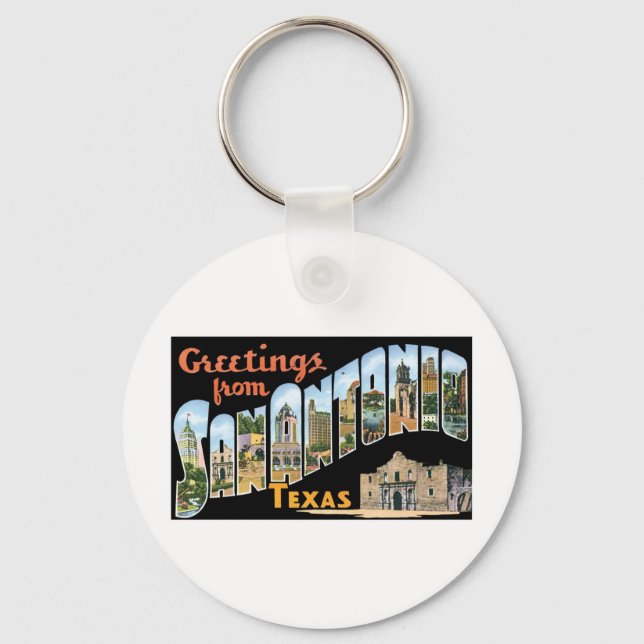 Greetings From San Antonio Texas Key Ring (Front)